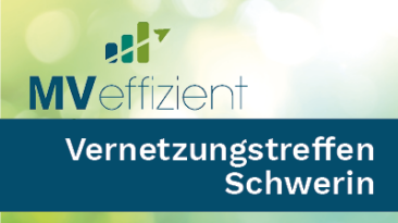 MVeffizient-Vernetzungstreffen für Energieberater in Schwerin