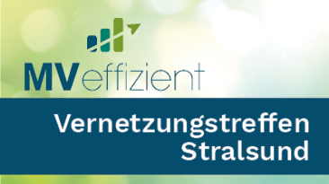 MVeffizient-Vernetzungstreffen für Energieberater in Stralsund